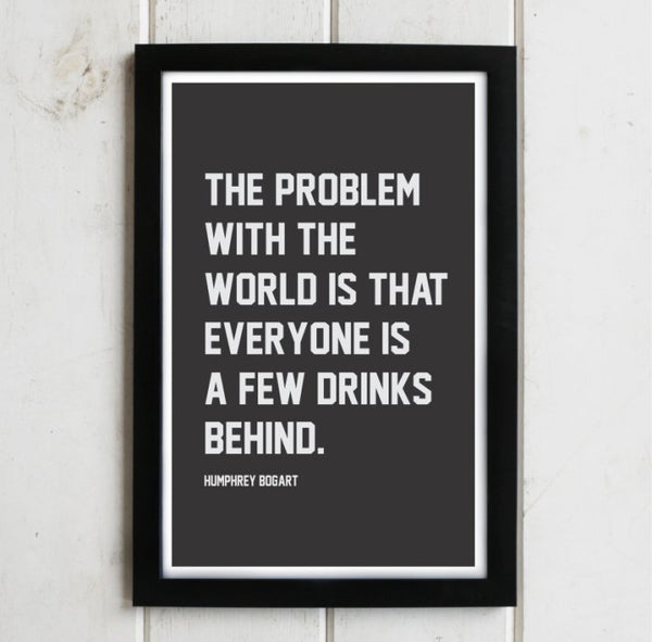 WHISKEY WISDOM- BOGART PRINT