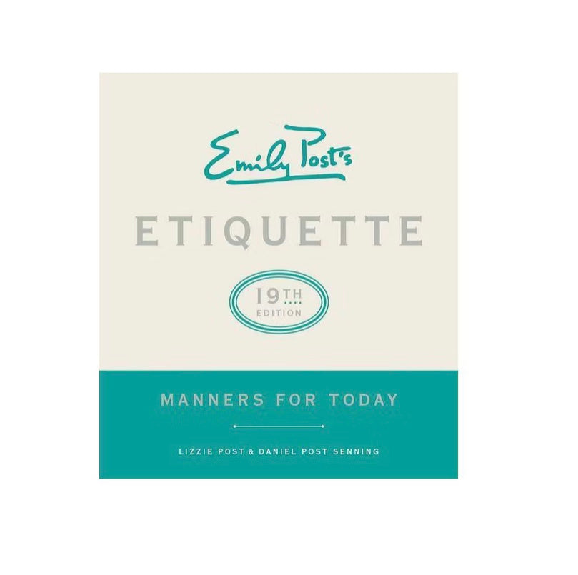 Emily Post`s Etiquette 19th Edition