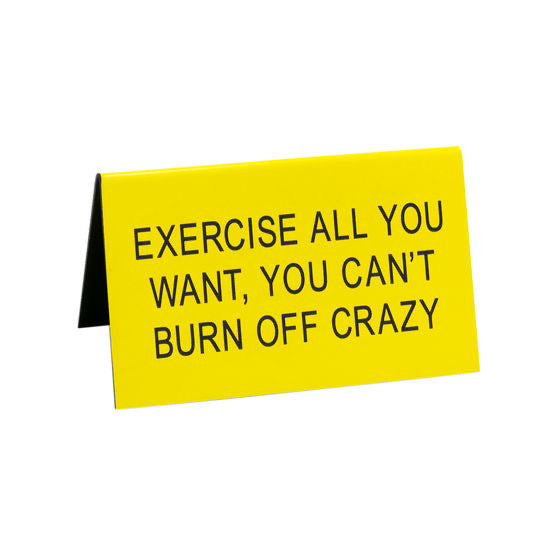 Exercise Desk Sign