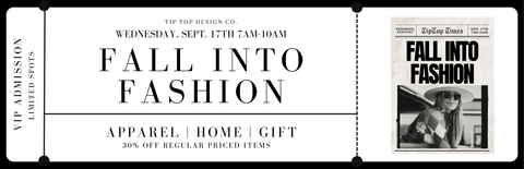 VIP TICKET - FALL INTO FASHION