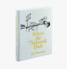 Where the Sidewalk Ends: Poems and Drawings Leather Bound Edition