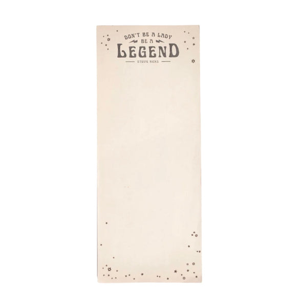 Don't Be A Lady, Be A Legend (Stevie Nicks) Skinny Notepad