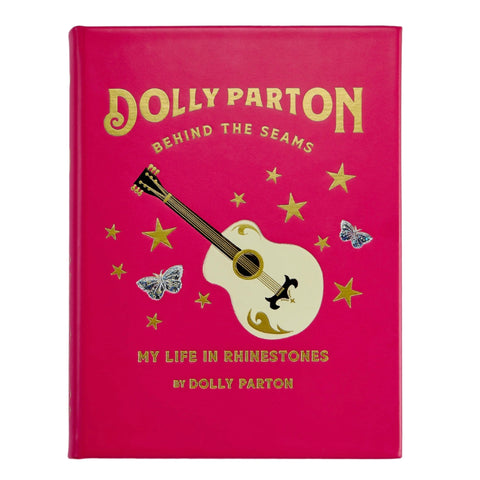 Dolly Parton Behind the Seams: My Life in Rhinestones