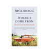 Where I Come From: Stories from the Deep South