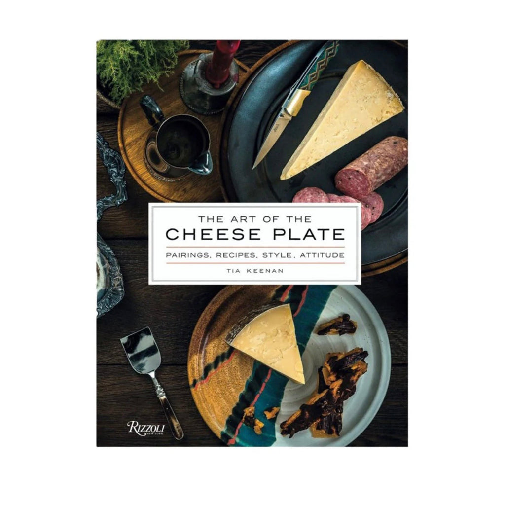 The Art of the Cheese Plate Book