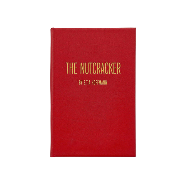 The Nutcracker Leather Bound Edition