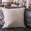 Pillow Collection - Everything Is Possible (Stone Washed Linen) - 24” x 24