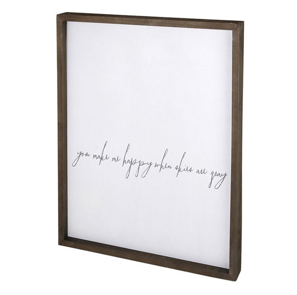Word Board - You Make Me Happier When Skies Are Grey