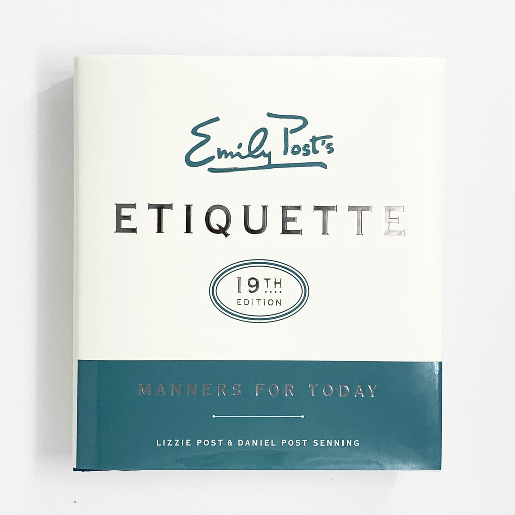Emily Post`s Etiquette 19th Edition