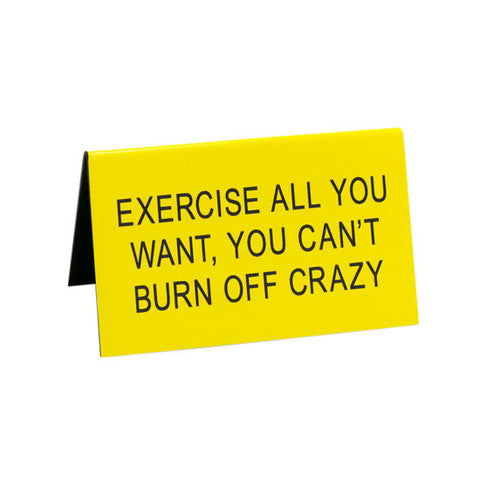Exercise Desk Sign