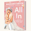 All In: A Vision for Living Fully Every Day Hardcover