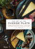 The Art of the Cheese Plate Book