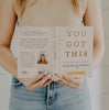 YOU GOT THIS: 90 DEVOTIONS TO EQUIP AND EMPOWER HARDWORKING WOMEN