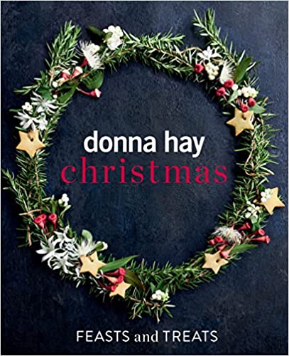 Donna Hay Christmas Feasts and Treats